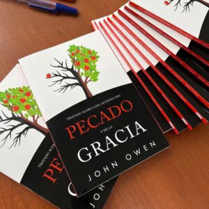 Tratado Acerca Del Dominio Del Pecado Y De La Gracia - Owen