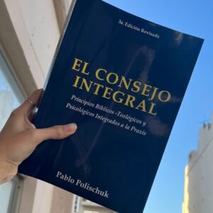El Consejo Integral - Pablo Polischuk (3ra Edición)